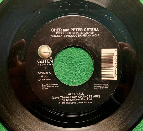 CHER & PETER CETERA - AFTER ALL (7", 45 RPM)