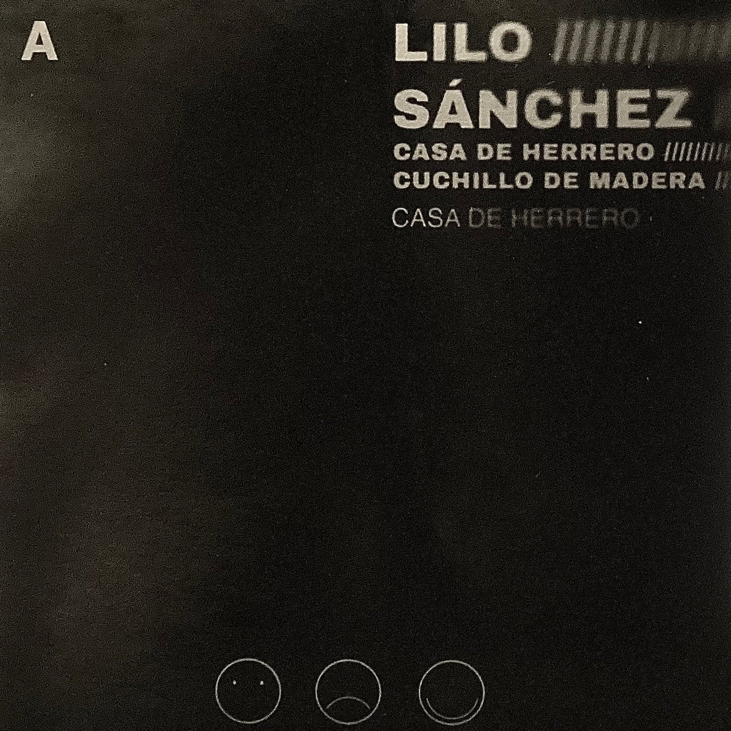 LILO SANCHEZ - CASA DE HERRERO/CUCHILLO DE MADERA (7", 45 RPM)
