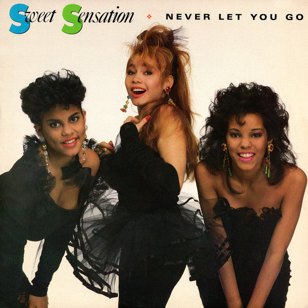 SWEET SENSATION - NEVER LET YOU GO