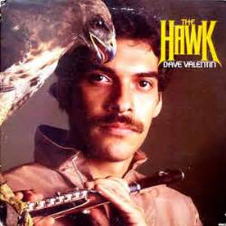 DAVE VALENTIN - THE HAWK