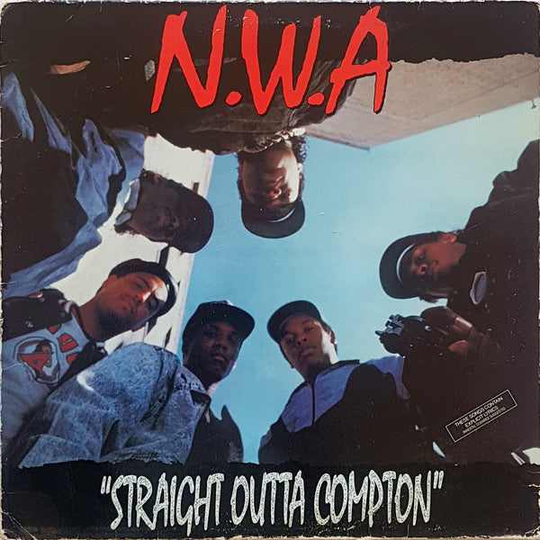N.W.A - STRAIGHT OUTTA COMPTON