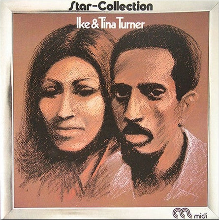 IKE AND TINA TURNER - STAR COLLECTION
