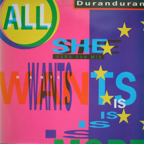DURANDURAN - ALL SHE WANTS IS