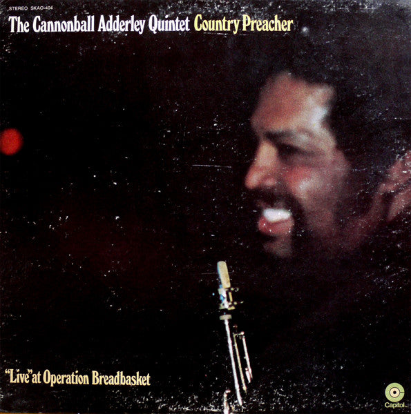 THE CANNONBALL ADDERLEY QUINTET - COUNTRY PREACHER