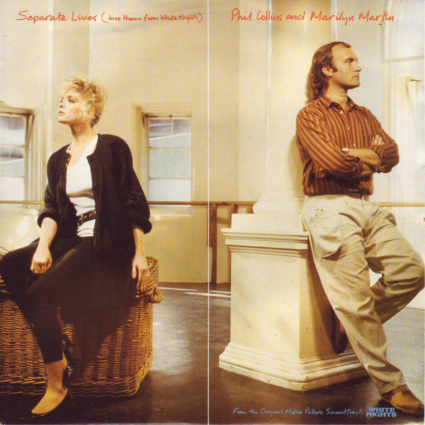 PHIL COLLINS AND MARILYN MARTIN - SEPARATE LIVES (LOVE THEME FROM WHITE NIGHTS) (7", 45 RPM)