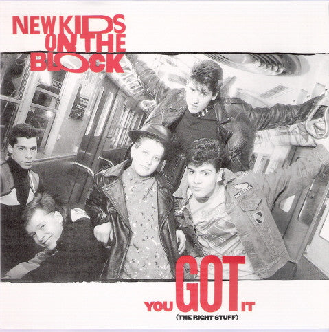 NEW KIDS ON THE BLOCK - YOU GOT IT (THE RIGHT STUFF)