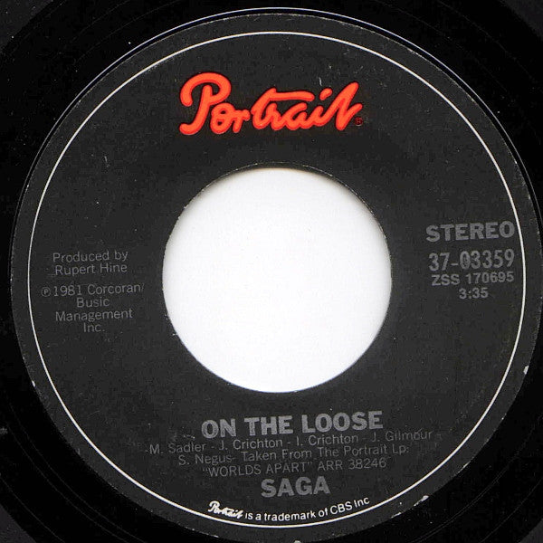 SAGA - ON THE LOOSE (7", 45 RPM)