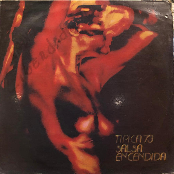 TIPICA 73 - SALSA ENCENDIDA