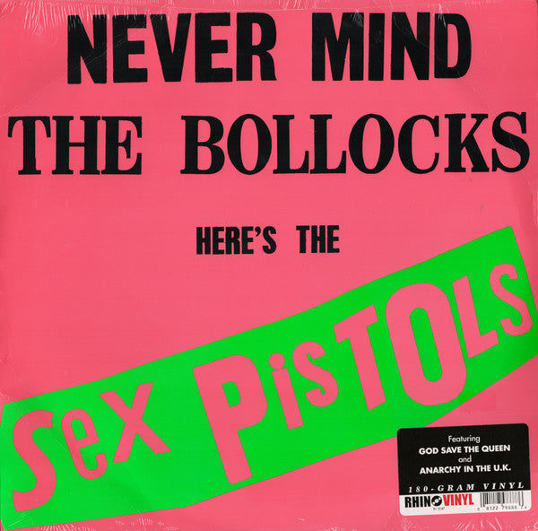 SEX PISTOLS - NEVER MIND THE BOLLOCKS HERE'S THE SEX PISTOLS