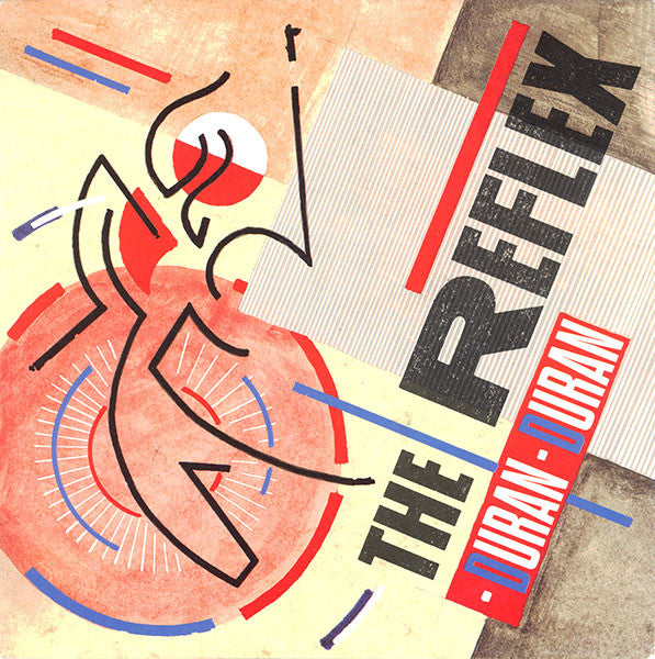 DURAN DURAN - THE REFLEX/NEW RELIGION