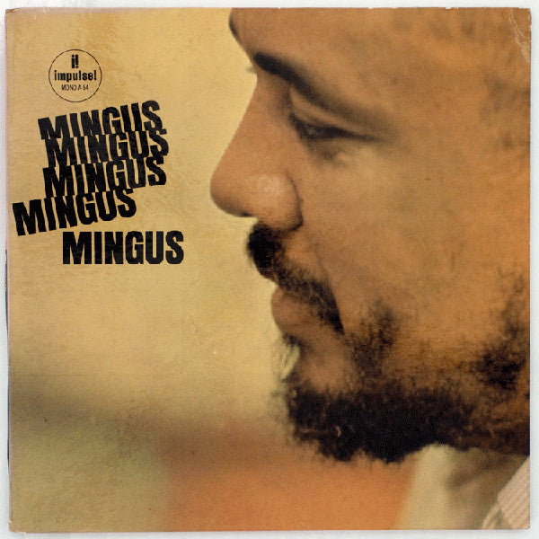 MINGUS - MINGUS MINGUS MINGUS MINGUS MINGUS