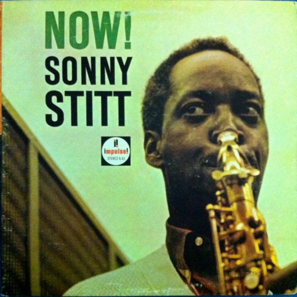 SONNY STITT - NOW!