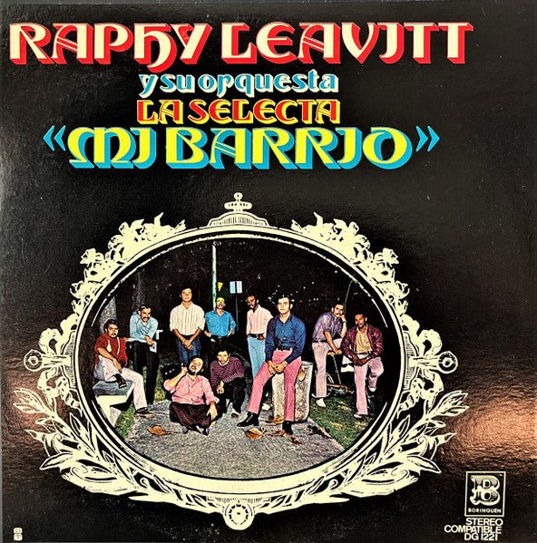 RAPHY LEAVITT Y SU ORQUESTA SELECTA - MI BARRIO
