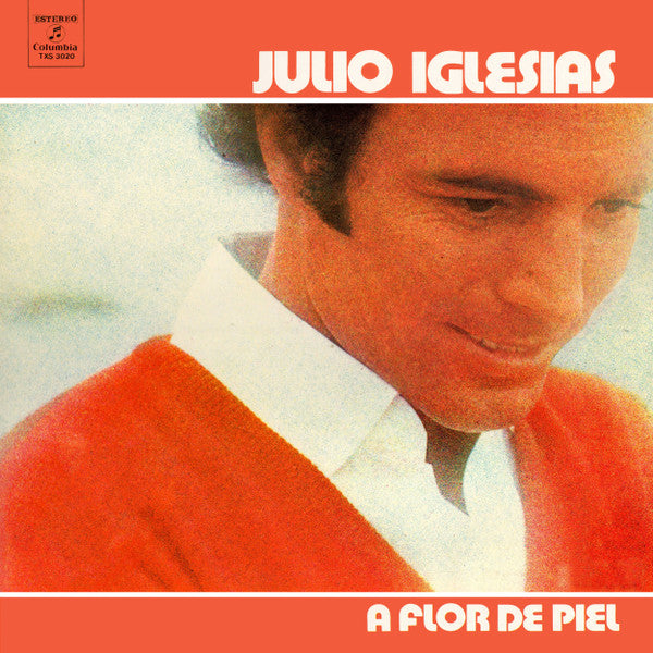 JULIO IGLESIAS - A FLOR DE PIEL