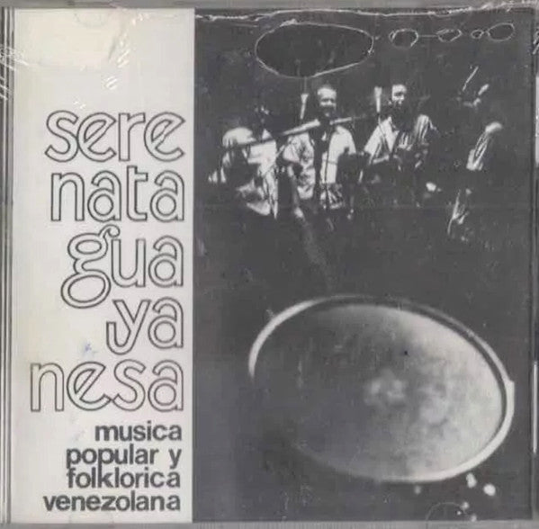 SERENATA GUAYANESA - MÚSICA POPULAR Y FOLKLORICA VENEZOLANA