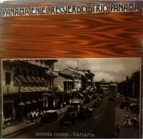 TRIO PANAMA - PANAMA EN EL RECUERDO