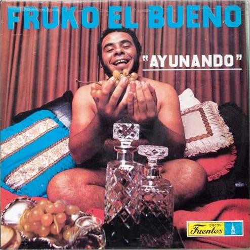 FRUKO EL BUENO - "AYUNANDO"