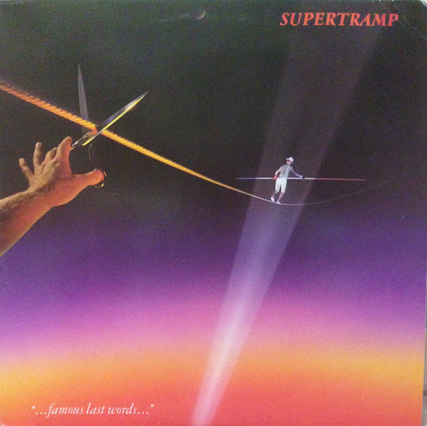 SUPERTRAMP - "...FAMOUS LAST WORDS"