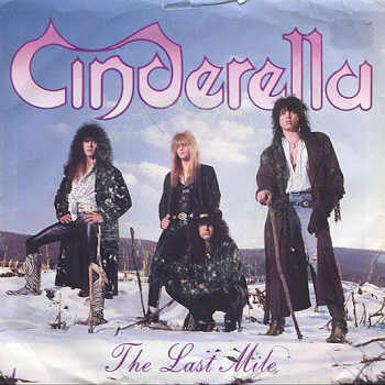 CINDERELLA - THE LAST MILE (7", 45 RPM)