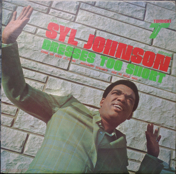 SYL JOHNSON - DRESSES TOO SHORT