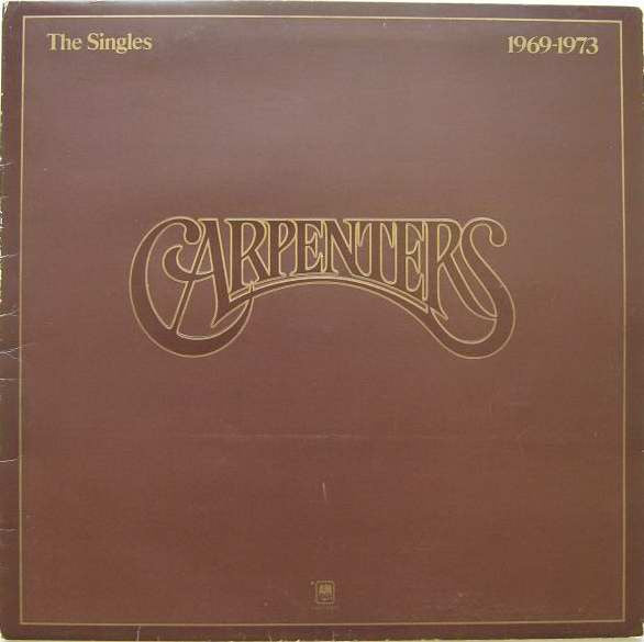 CARPENTERS - THE SINGLES (1969-1973)