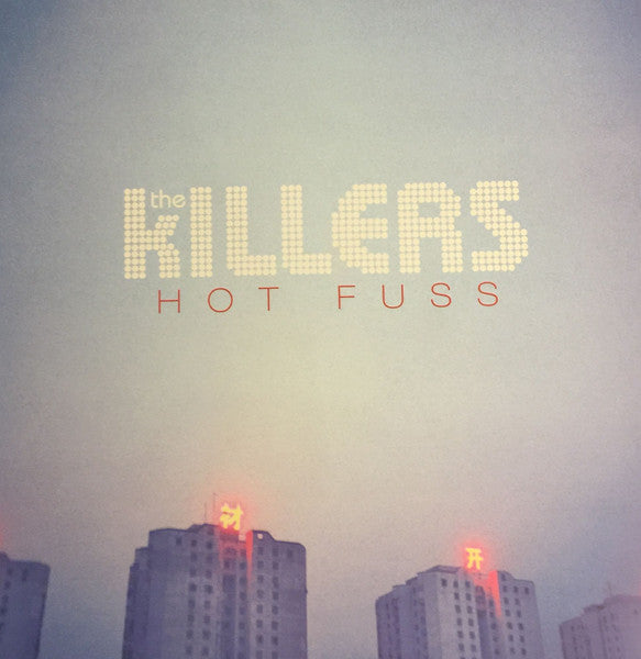 THE KILLERS - HOT FUSS