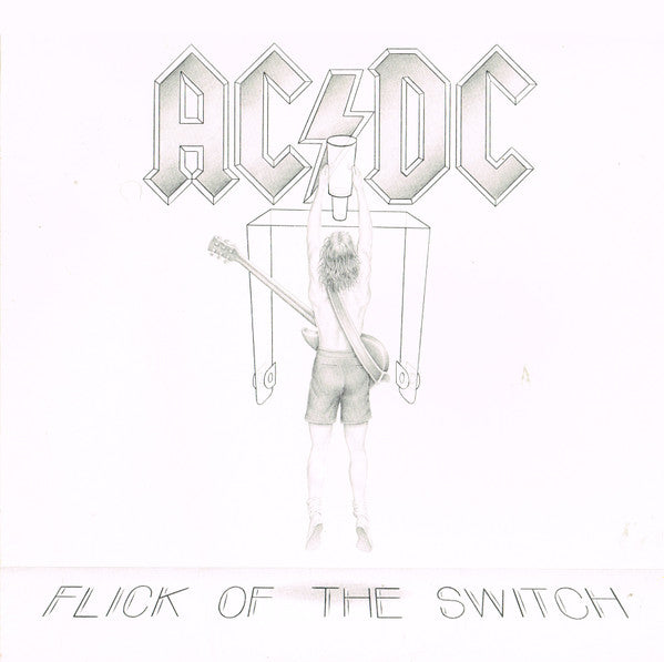 AC/DC - FLICK OF THE SWITCH