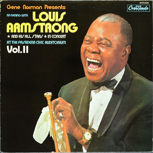 LOUIS ARMSTRONG - AND HIS ALL STARS - IN CONCERT AT THE PASADENA CIVIC AUDITORIUM VOL. II