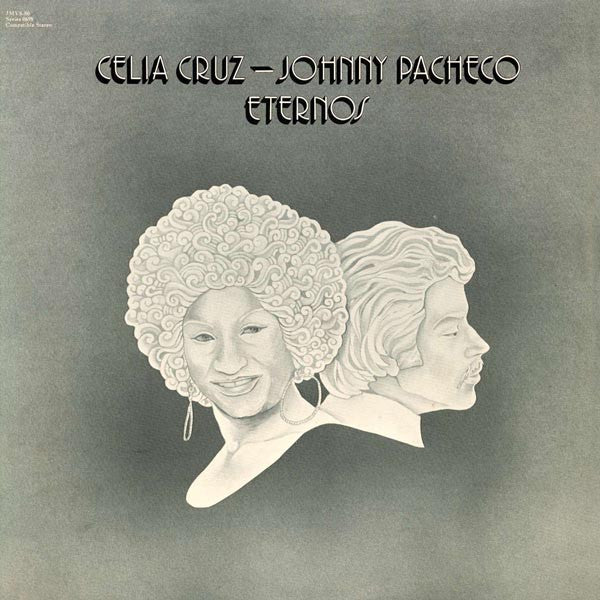 CELIA CRUZ, JOHNNY PACHECO - ETERNOS