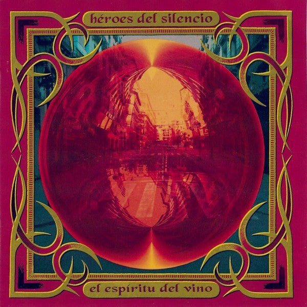 HÉROES DEL SILENCIO - EL ESPÍRITU DEL VINO