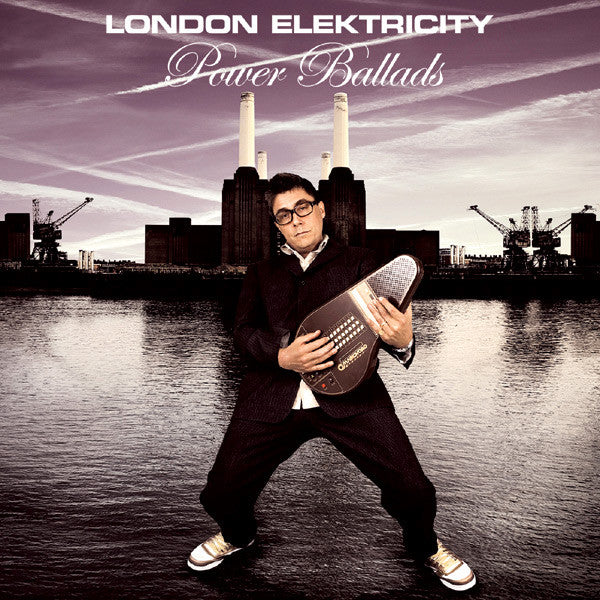 LONDON ELEKTRICITY - POWER BALLADS