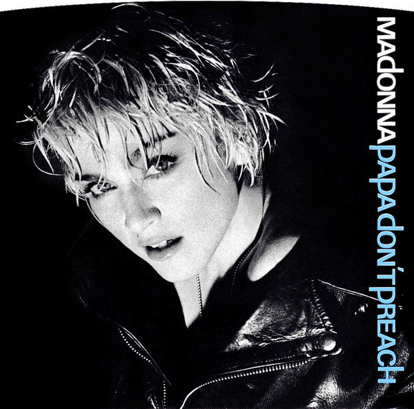 MADONNA - PAPA DON'T PREACH