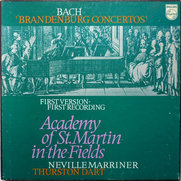 BACH, ACADEMY OF ST.MARTIN-IN-THE-FIELDS, NEVILLE MARRINER, THURSTON DART - BRANDERBURG CONCERTOS (FIRST VERSION-FISRT RECORDING)