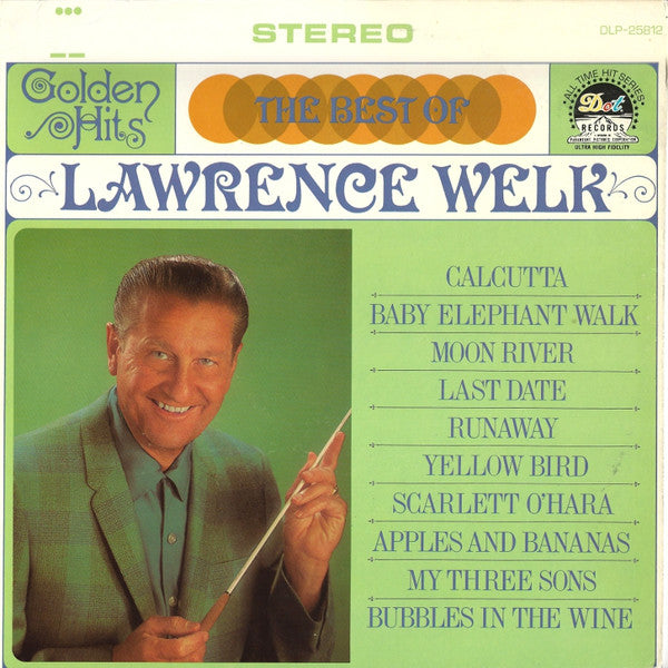 LAWRENCE WELK - THE BEST OF LAWRENCE WELK