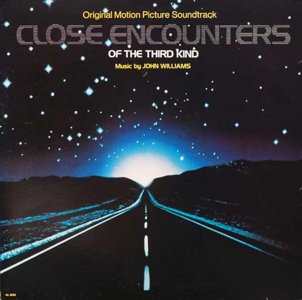 JOHN WILLIAMS - CLOSE ENCOUNTERS OF THE THIRD KIND (ORIGINAL MOTION PICTURE)