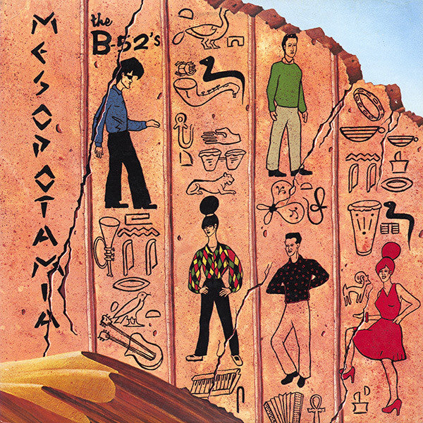 THE B-52'S - MESOPOTAMIA