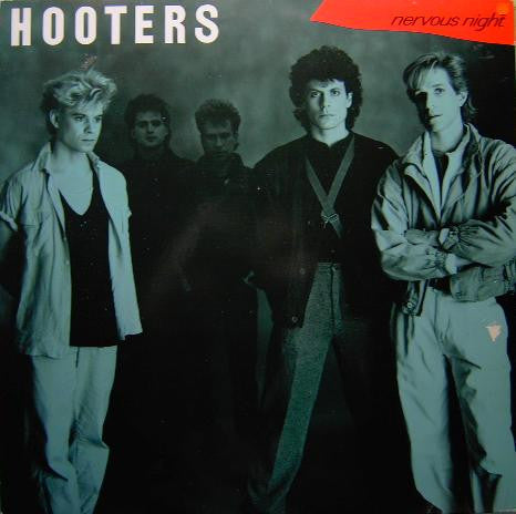 HOOTERS - NERVOUS NIGHT