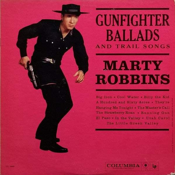 MARTY ROBBINS - GUNFIGHTER BALLADS AND TRAIL SONGS