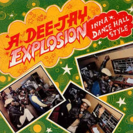 A DEE-JAH EXPLOSION - INNA DANCE HALL STYLE
