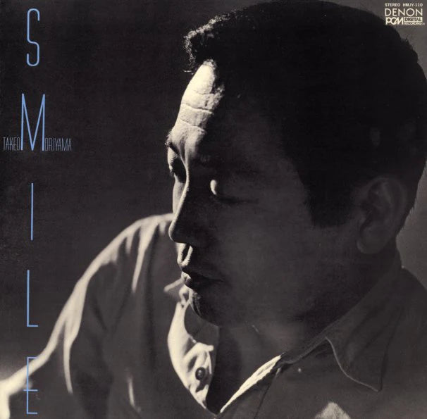 TAKEO MORIYAMA - SMILE