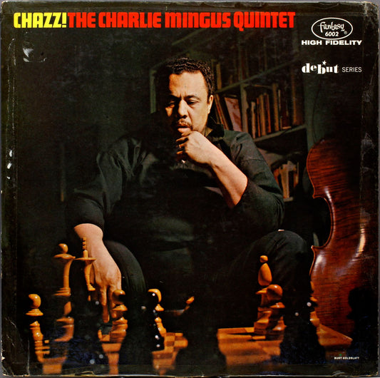 THE CHARLIE MINGUS QUINTET - CHAZZ!