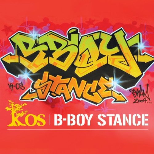 K-OS - B-BOY STANCE