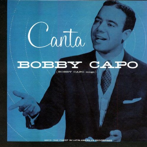 BOBBY CAPO - CANTA