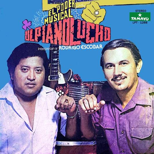 ULPIANO Y LUCHO - EL PODER MUSICAL