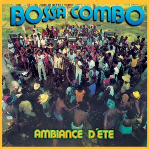 BOSSA COMBO - AMBIANCE D'ETE