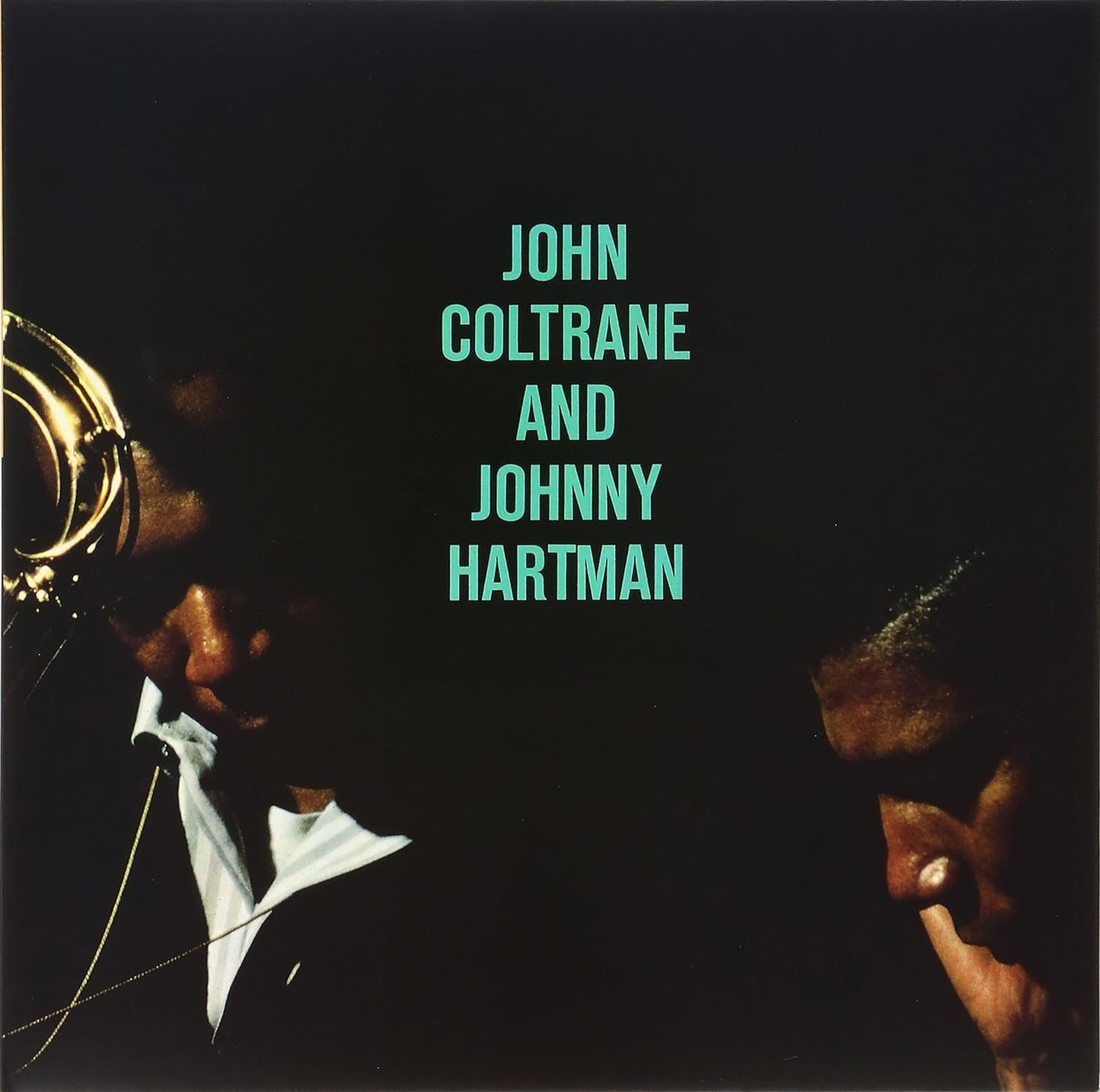 JOHN COLTRANE AND JOHNNY HARTMAN - JOHN COLTRANE AND JOHNNY HARTMAN (U)