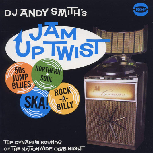 VARIOUS - DJ ANDY SMITH'S JAM UP TWIST