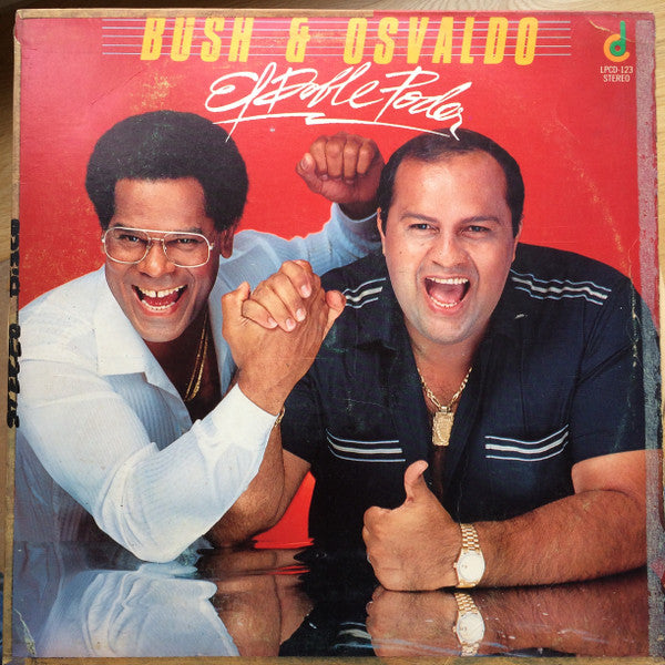 BUSH Y OSVALDO - EL DOBLE PODER