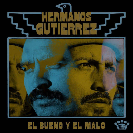 HERMANOS GUTIÉRREZ - EL BUENO Y EL MALO