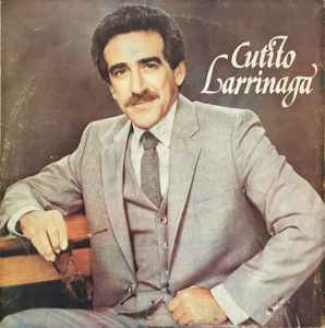 CUTITO LARRINAGA - CUTITO LARRINAGA